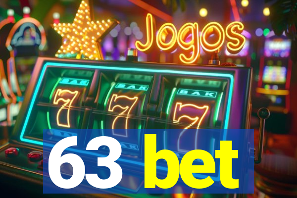 63 bet